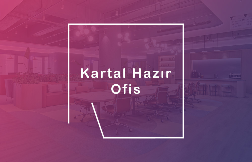 Kartal Hazır Ofis